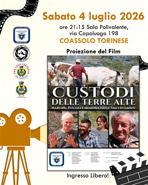 Proiezione del film "CUSTODI DELLE TERRE ALTE - margari, pascoli e memoria delle Valli di Lanzo"